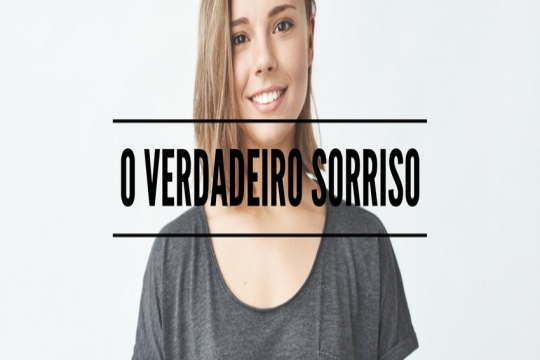 O verdadeiro sorriso